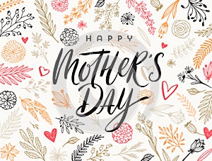 Happy mother`s day - Greeting card. Brush calligraphy on floral hand drawn pattern background.