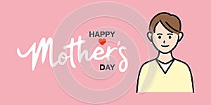 Happy Mother\'s Day Greeting Card with handwritten letters and smiling female illustrations