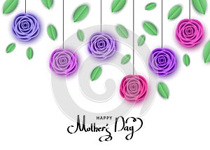 Happy mother`s day greeting card with hanging roses.