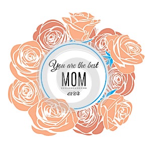 Happy Mother`s day greeting card. Vector