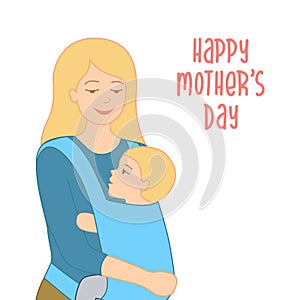 Happy Mother`s Day greeting card with vector illustration of young mother holding her little baby in ergo backpack. Flat