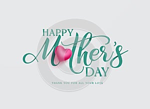 Happy mother`s day greeting text vector design. Mother`s day greeting typography