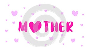 Happy Mother`s Day Greeting Vector Illustration for any design