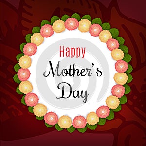 Happy mother`s day layout design with frame, background with flowers. Vector illustration.