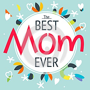 Happy mother`s day layout greeting card design. Frame lettering