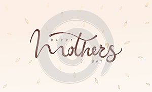 Happy Mother`s day lettering as celebration badge, tag, icon. Logo text card invitation, template. Typography poster and banner.