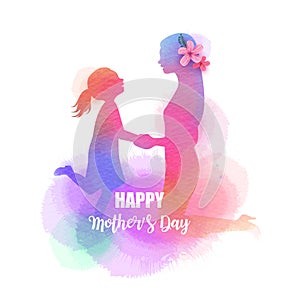 Happy mother`s day. Side view of Happy mom with daughter  silhouette plus abstract watercolor painted.Happy  mother`s day. Doubl