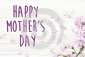Happy mother`s day text sign. greeting card. gentle pink lilac f