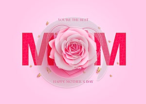 Happy mother`s day text vector design. Mother`s day mom text with camellia and rose flower elements