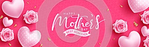 Happy mother`s day text vector design. Mother`s day typography in pink space with heart balloons and flower elements