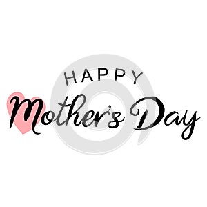 Happy Mother`s day tipography with heart