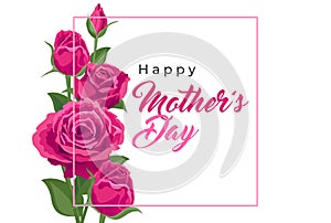 Happy mother`s day. Vector banner, card, poster with beautiful pink roses. Lettering Happy mother`s day. Greeting for social med