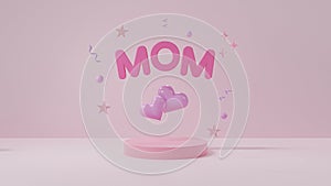 Happy Mothers Day background 3D Illustration. Funny Style Podium 3D Rendered design. Round platform background for product