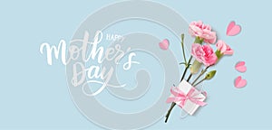 Happy Mothers day. Calligraphic greeting text. Holiday design template with realistic pink carnation flowers, gift box and hearts.