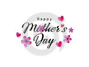 Happy Mothers Day Calligraphy Background with paper hearts and spring flowers