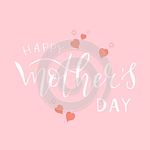 Happy Mothers Day Calligraphy text, greeting card. Lettering typography quote. Template card for invitation, poster