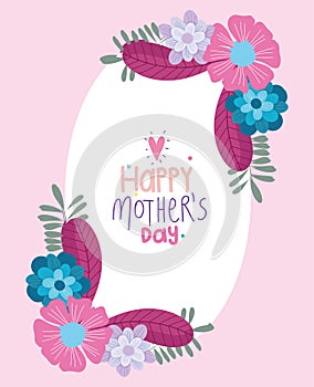 Happy mothers day, flowers leaves natural decoration label