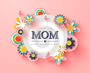 Happy Mothers day greeting card. Paper cut flowers and butterflies, holiday background. Vector illustration.