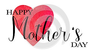 Happy Mothers Day greeting card template. Lettering with watercolor hearts symbol, isolated on white background