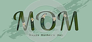 Happy Mothers day greeting card with typographic design and floral elements. Vector illustration. Paper cut style with blooming