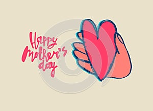 Happy Mothers Day greeting design hand lettering