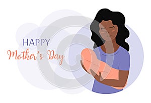 Happy Mothers Day holiday greeting card. Cute smiling african american woman holding newborn baby. Mom and little child. Vector