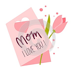 Happy Mothers Day holiday greeting card sticker with lettering Mom I Love You Vector Illustration