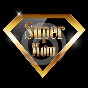 Happy mothers day, i love mom greeting card with super hero golden text