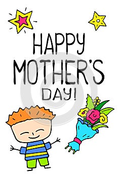 Happy Mothers Day postcard on white background. Mother Day greeting card from son. Boy in freehand style.