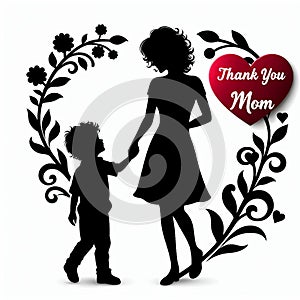 Happy mothers day, thank you mom, i love you mom