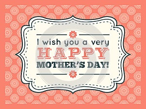 Happy Mothers day. Typography letter font type