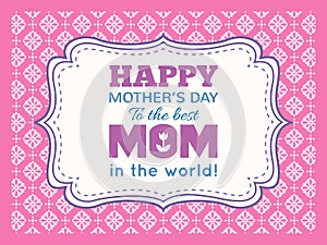 Happy Mothers day. Typography letter font type