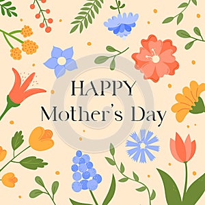 Happy Mothers Day vector illustration. Square greeting card. Cute flowers and text Mother\'s Day. Floral design.