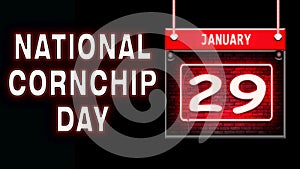 29 January, National Cornchip Day, neon Text Effect on black Background