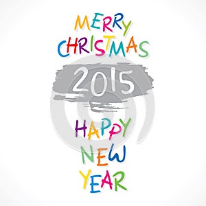 Happy new year 2015 and merry christmas design