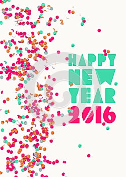 Happy new year 2016 confetti party holiday poster