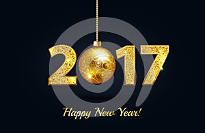 Happy New Year 2017 gold on a black greeting card background with gold christmas ball and gold sparkle text. Vector