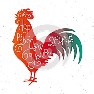 Happy New Year 2017. Silhouette hand lettering. Chinese calendar symbol of 2017 year. Red rooster, cock. Holiday design, art print