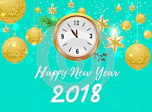 Happy new year 2018 with gold ball and clock;