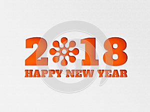 Happy New Year 2018 wallpaper banner background flower with paper cut out effect in oranage color.