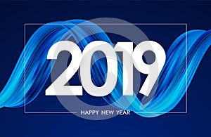 Happy New Year 2019. Greeting card with blue abstract twisted acrylic paint stroke shape. Trendy design