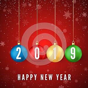 Happy New Year 2019. Greeting card with colorful Christmas balls and white numbers 2019 on them. Snowflakes falling on red