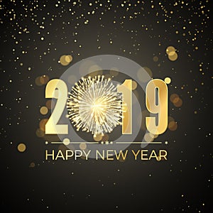 Happy New Year 2019. New Years banner with golden numbers and firework. Greeting card text design. Vector illustration