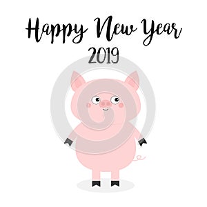 Happy New Year 2019. Pig. Pink piggy piglet. Chinise symbol. Cute cartoon funny kawaii baby character. Flat design. White backgrou