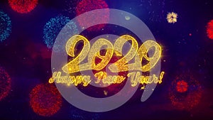 Happy new year 2020 greeting text sparkle particles on colored fireworks