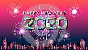 Happy new year 2020 text Colorful Geometry vector illustration - Fireworks Golden - Building In The City.