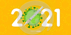 Happy New Year 2021 banner with Covid-19 Vaccine and Virus on yellow background.