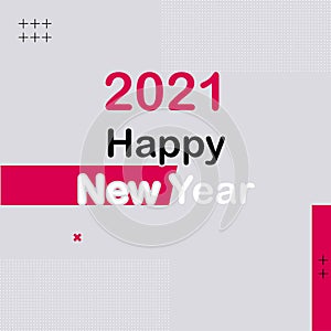 Happy New Year 2021. Greeting card with the words Happy New Year. Holiday backgrounds banners posters. Vector Illustration