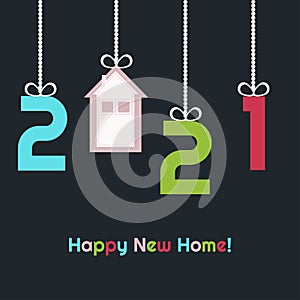 Happy New Year 2021. Real Estate Concept