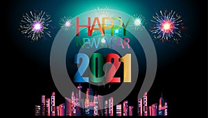Happy new year  2021 text- Fireworks Colorful  - Building in the city- background Vector illustration